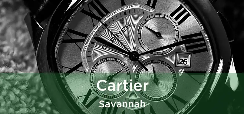 Cartier Savannah