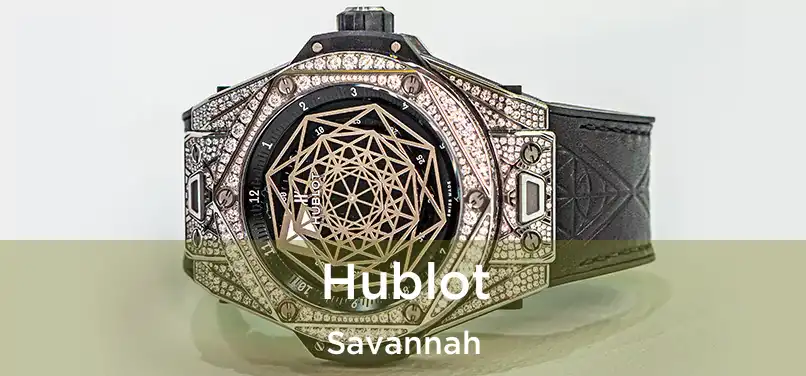 Hublot Savannah