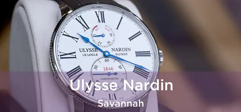 Ulysse Nardin Savannah